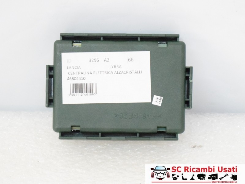 Centralina Alzavetro Lancia Lybra 46804410 - 03296 Centralina Alzavetro Lancia Lybra 46804410 - 03296