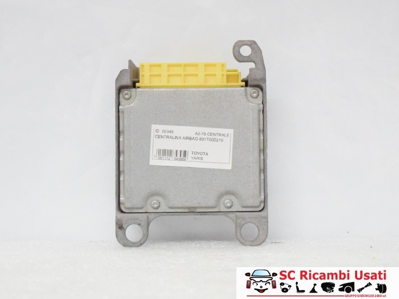 Centralina Airbag Toyota Yaris 891700D210 - 00346 Centralina Airbag Toyota Yaris 891700D210 - 00346