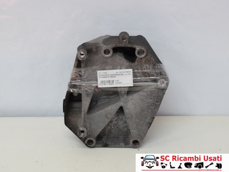 Supporto Compressore 1.9 Jtd Fiat Croma 51799596 51758364 - 11763 Supporto Compressore 1.9 Jtd Fiat Croma 51799596 51758364 - 11763