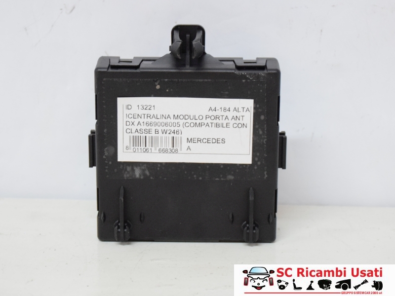 Centralina Porta Anteriore Dx Mercedes Classe A A1669006005 - 13221 Centralina Porta Anteriore Dx Mercedes Classe A A1669006005 - 13221