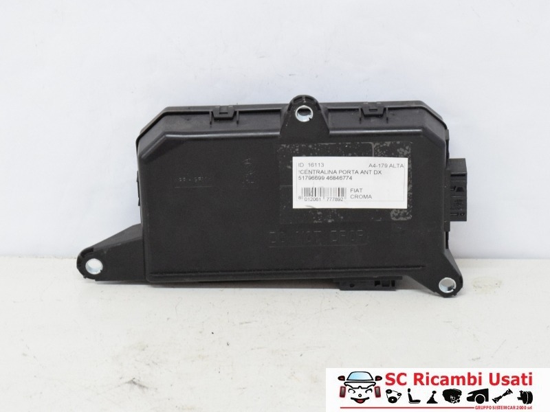 Centralina Porta Anteriore Destra Fiat Croma 51796699 46846774 - 16113