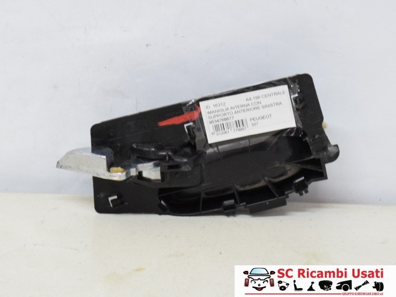 MANIGLIA INTERNA ANTERIORE SINISTRA PEUGEOT 307 Berlina 9634768677 (01>05)