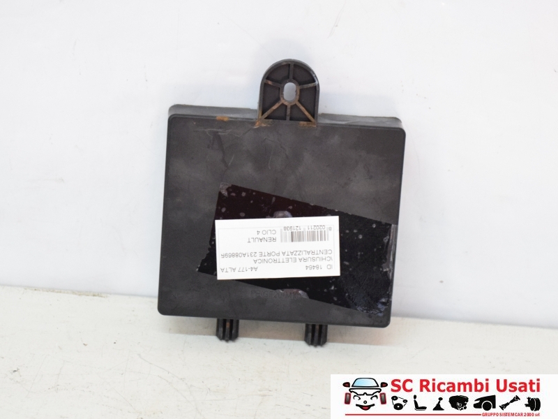 Centralina Chiusura Centralizzata Renault Clio 4 231A08869R - 18464 Centralina Chiusura Centralizzata Renault Clio 4 231A08869R - 18464