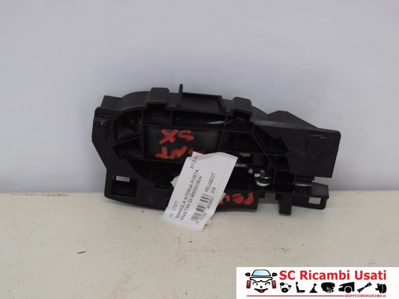 Maniglia Interna Sinistra Peugeot 208 96555518VV - 17677 Maniglia Interna Sinistra Peugeot 208 96555518VV - 17677