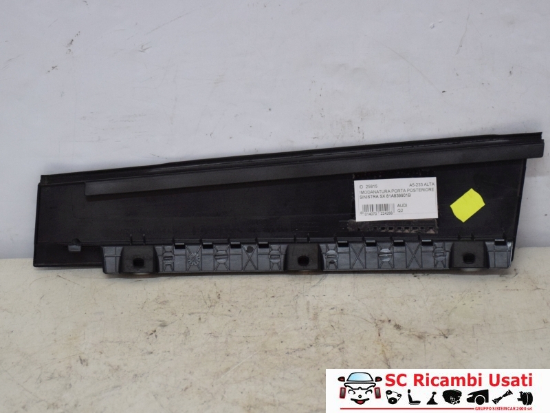 Modanatura Posteriore Sinistra Audi Q2 81A839901B - 25815