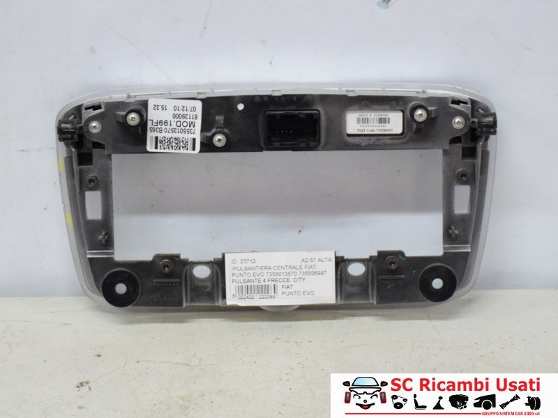 PULSANTIERA CENTRALE FIAT Punto EVO 735501357 (09>12)