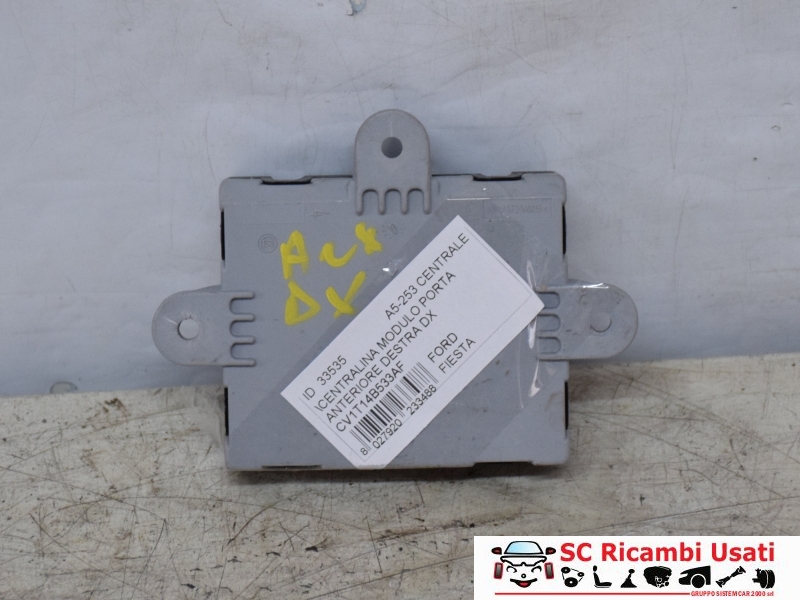 Centralina Porta Anteriore Destra Ford Fiesta CV1T14B533AF - 33535 Centralina Porta Anteriore Destra Ford Fiesta CV1T14B533AF - 33535