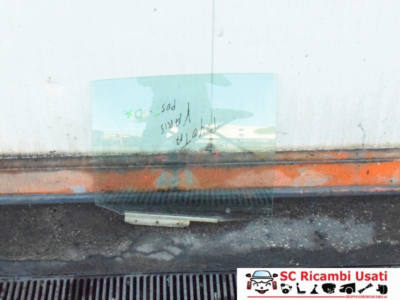 VETRO SCENDENTE POSTERIORE DESTRO TOYOTA Yaris Serie (05>08)