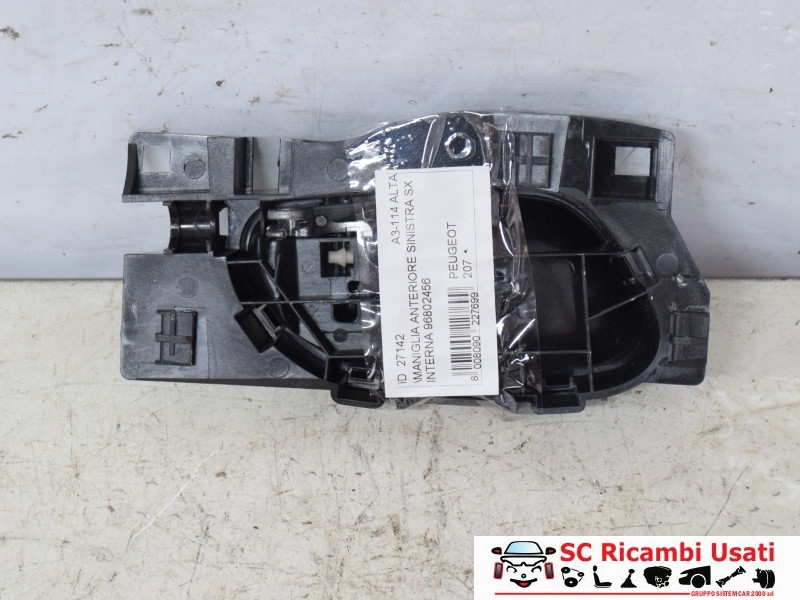 MANIGLIA INTERNA ANTERIORE SINISTRA PEUGEOT 207 2° Serie 96802456 (09>)