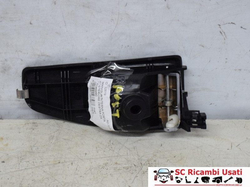 MANIGLIA INTERNA POSTERIORE DESTRA FIAT Idea 2° Serie (05>08)