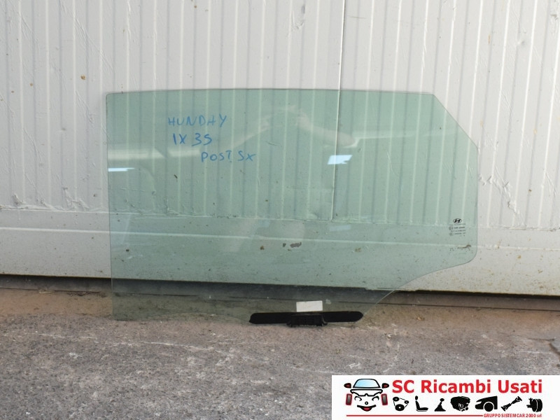 VETRO SCENDENTE POSTERIORE SINISTRO HYUNDAI iX35 1° Serie (10>)