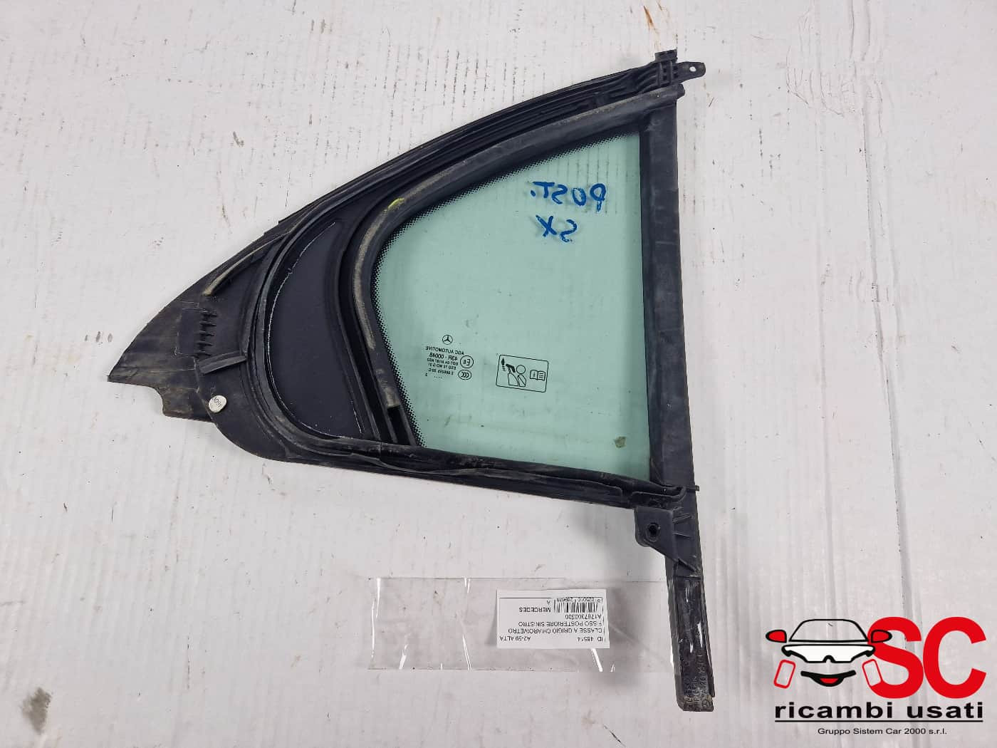 VETRO FISSO POSTERIORE SX MERCEDES Classe A Serie (W176) A1767300300 (12>18)